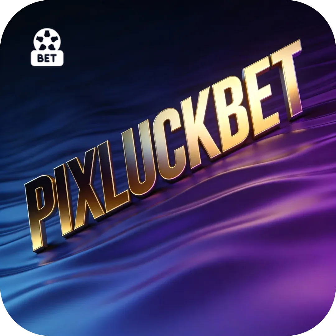 Apostas esportivas da pixluckbet com odds competitivas