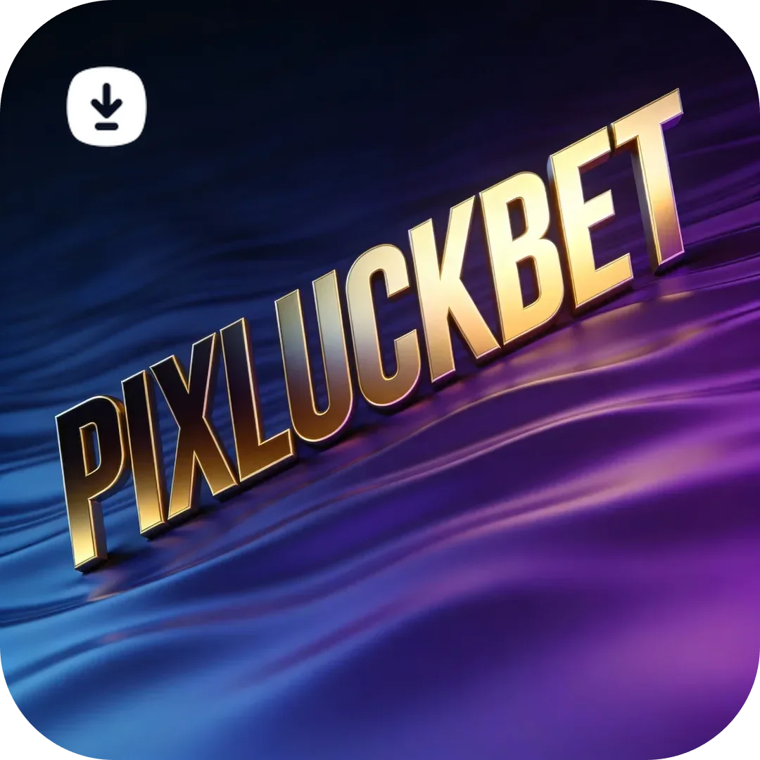 Download gratuito do app da pixluckbet